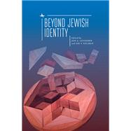 Beyond Jewish Identity