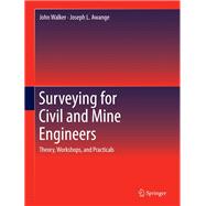 Surveying for Civil and Mine Engineers
