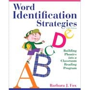 Word Identification Strategies Building Phonics into a Classroom Reading Program