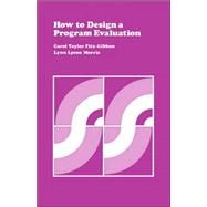 How to Design a Program Evaluation