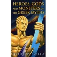 Heroes, Gods and Monsters of the Greek Myth