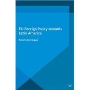 EU Foreign Policy Towards Latin America