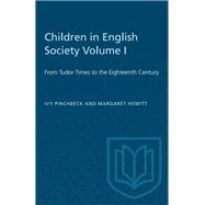 Children in English Society Volume I