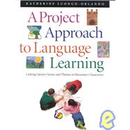 A Project Approach to Language Learning: Linking Literary Genres and Themes in Elementary Classrooms