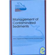 Management of Contaminated Sediments (s1-2) : Proceedings of the First International Conference on Contaminated Sediments, Venice Italy, October 10-12 2001