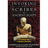 Invoking the Scribes of Ancient Egypt