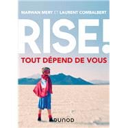 Rise ! Tout dépend de vous,9782100801282