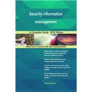 Security information management A Complete Guide - 2019 Edition