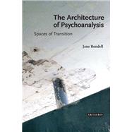The Architecture of Psychoanalysis