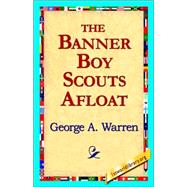 The Banner Boy Scouts Afloat