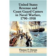 United States Revenue and Coast Guard Cutters in Naval Warfare, 1790–1918