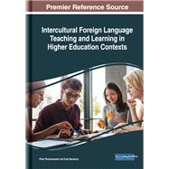 Intercultural Foreign Language Teaching and Learning in Higher Education Contexts