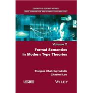 Formal Semantics in Modern Type Theories