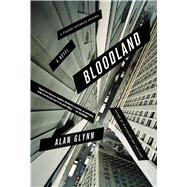 Bloodland A Novel