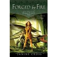 Forged By Fire Book Three of the Dragon Temple Saga