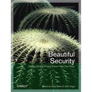 Beautiful Security, 1st Edition