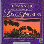 Romantic Days and Nights in Los Angeles