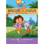 Dora the Explorer Mad Libs Junior