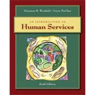 An Introduction to Human Services, 6th Edition