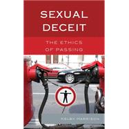 Sexual Deceit The Ethics of Passing