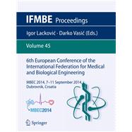 6th European Conference of the International Federation for Medical and Biological Engineering