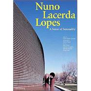 Carlos Nuno Lacerda Lopes : A Sense of Sensuality