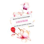 La voie du Feng Shui