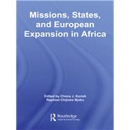 Missions, States, and European Expansion in Africa