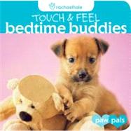 Touch & Feel: Bedtime Buddies