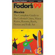 Fodor's 1999 Mexico