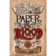 Paper & Blood Book Two of The Ink & Sigil Series