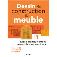 Dessin de construction du meuble - Tome 1