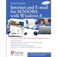 Internet and E-mail for Seniors with Windows 8 For Senior Citizens Who Want to Start Using the Internet