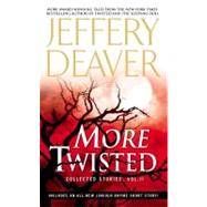 More Twisted Collected Stories, Vol. II