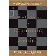 A Brief History of Economic Genius (Cloth)
