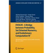 EVOLVE - A Bridge between Probability, Set Oriented Numerics, and Evolutionary Computation IV