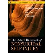 The Oxford Handbook of Nonsuicidal Self-Injury
