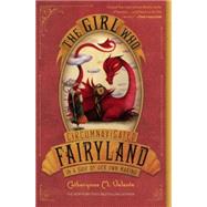 The Girl Who Circumnavigated Fairyland in a Ship of Her Own Making