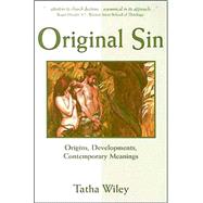 Original Sin: Origins, Developments, Contemporary Meanings