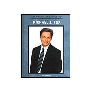 Michael J. Fox: A Real-Life Reader Biography