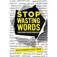 Stop Wasting Words