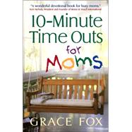 10-Minute Time Outs for Moms