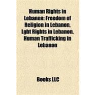 Human Rights in Lebanon : Freedom of Religion in Lebanon