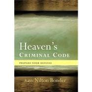 Heaven's Criminal Code: Prepare Your Defense