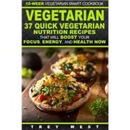 10-week Vegetarian Smart Cookbook