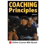 Coaching Principles 5th Edition Higher Ed Online Course With Ebook (courseware)