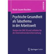 Psychische Gesundheit Als Tabuthema in Der Arbeitswelt