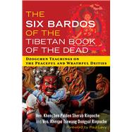 The Six Bardos of the Tibetan Book of the Dead