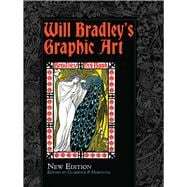 Will Bradley's Graphic Art New Edition