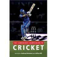 The Cambridge Companion to Cricket